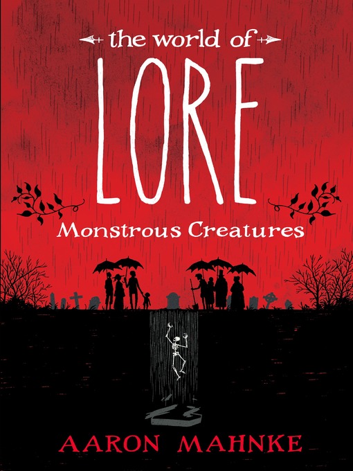 Title details for Monstrous Creatures by Aaron Mahnke - Wait list